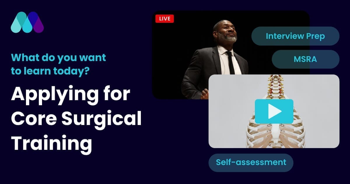 MedAll Applying for Core Surgical Training (CST)